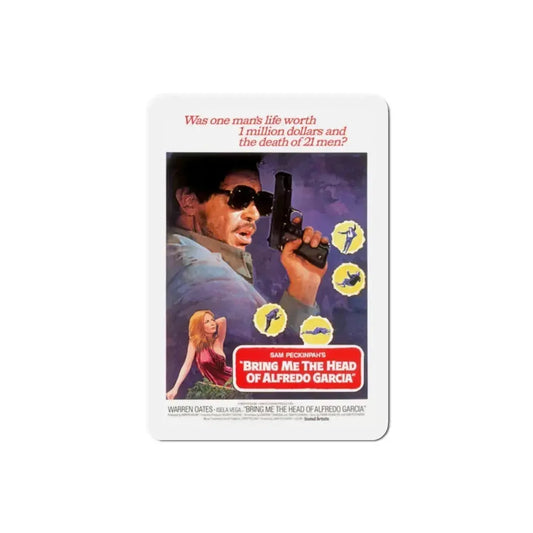 Bring Me the Head of Alfredo Garcia 1974 Movie Poster Refrigerator Magnet 2 Inch - The Sticker Space