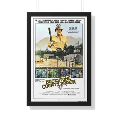 BUCKSTONE COUNTY PRISON 1978 - Framed Movie Poster 20" x 30" Black - The Sticker Space