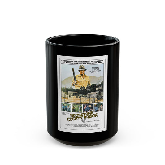 BUCKSTONE COUNTY PRISON 1978 Movie Poster - Black Coffee Mug-15oz-The Sticker Space