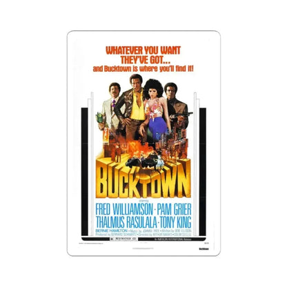 BUCKTOWN 1975 Movie Poster - STICKER Vinyl Kiss-Cut Decal 2 Inch White - The Sticker Space