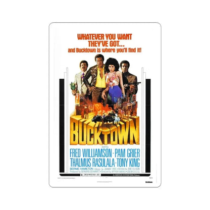 BUCKTOWN 1975 Movie Poster - STICKER Vinyl Kiss-Cut Decal 3 Inch White - The Sticker Space