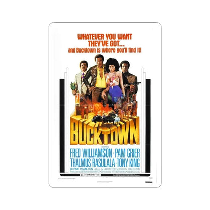 BUCKTOWN 1975 Movie Poster - STICKER Vinyl Kiss-Cut Decal 4 Inch White - The Sticker Space