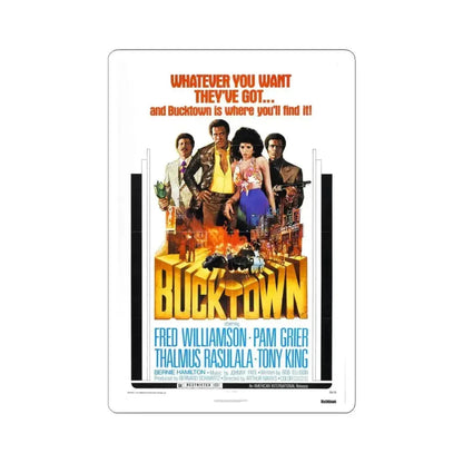 BUCKTOWN 1975 Movie Poster - STICKER Vinyl Kiss-Cut Decal 6 Inch White - The Sticker Space