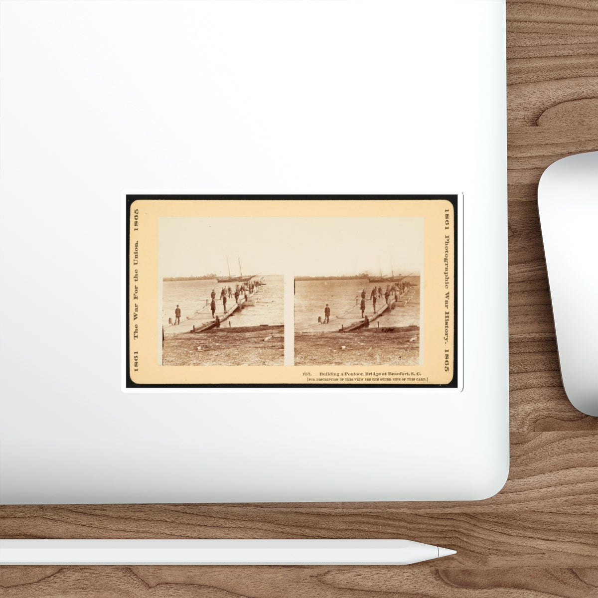 Building A Pontoon Bridge At Beaufort, S.C. (U.S. Civil War) STICKER Vinyl Die-Cut Decal-The Sticker Space