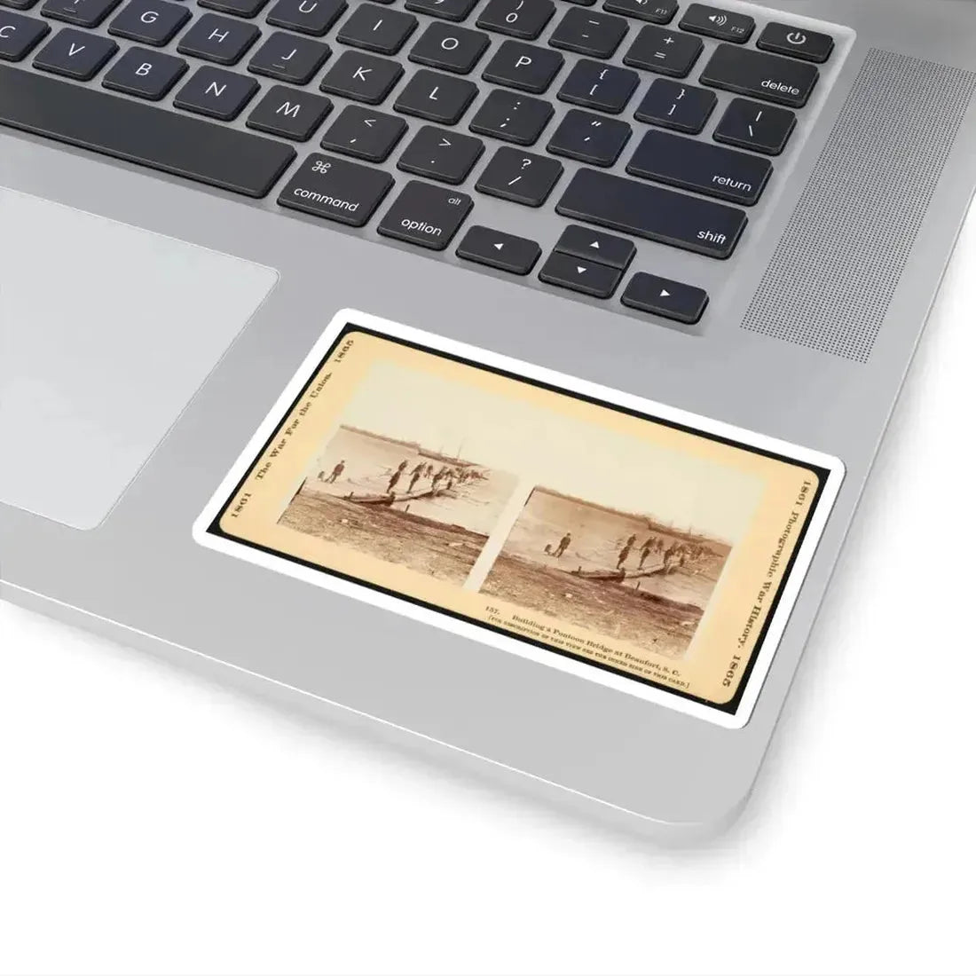 Building a Pontoon Bridge at Beaufort, S.C. (U.S. Civil War) STICKER Vinyl Kiss-Cut Decal - The Sticker Space