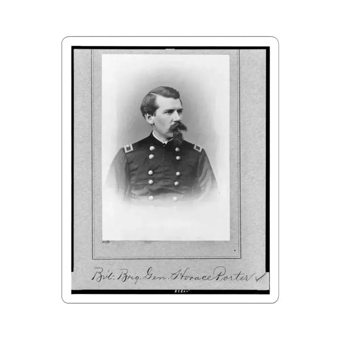 Bv't. Brig. Gen. Horace Porter, Half-Length Portrait, Facing Right (U.S. Civil War) STICKER Vinyl Kiss-Cut Decal 4 Inch White - The Sticker Space
