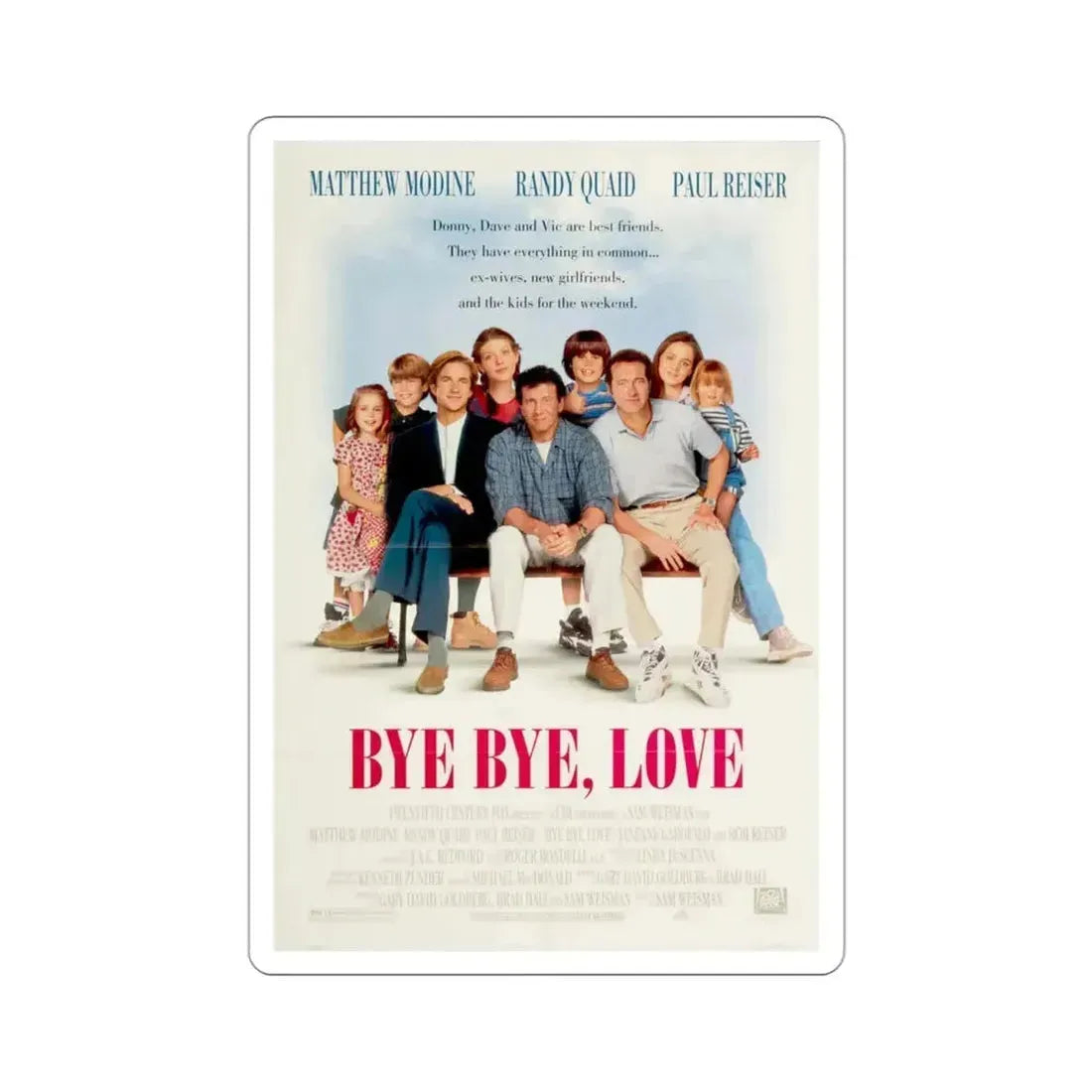 Bye Bye Love 1995 Movie Poster STICKER Vinyl Die-Cut Decal - The Sticker Space