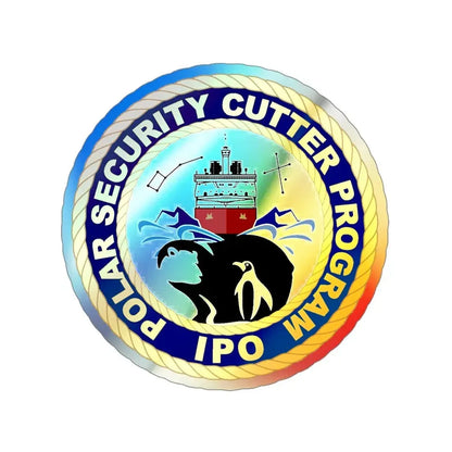 C2495 Polar Security Cutter Program IPO (U.S. Coast Guard) Holographic STICKER Die-Cut Vinyl Decal 4 Inch Holographic - The Sticker Space