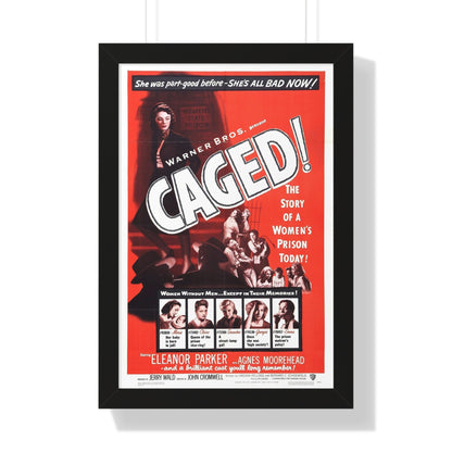 CAGED! (2) 1950 - Framed Movie Poster-16″ x 24″-The Sticker Space