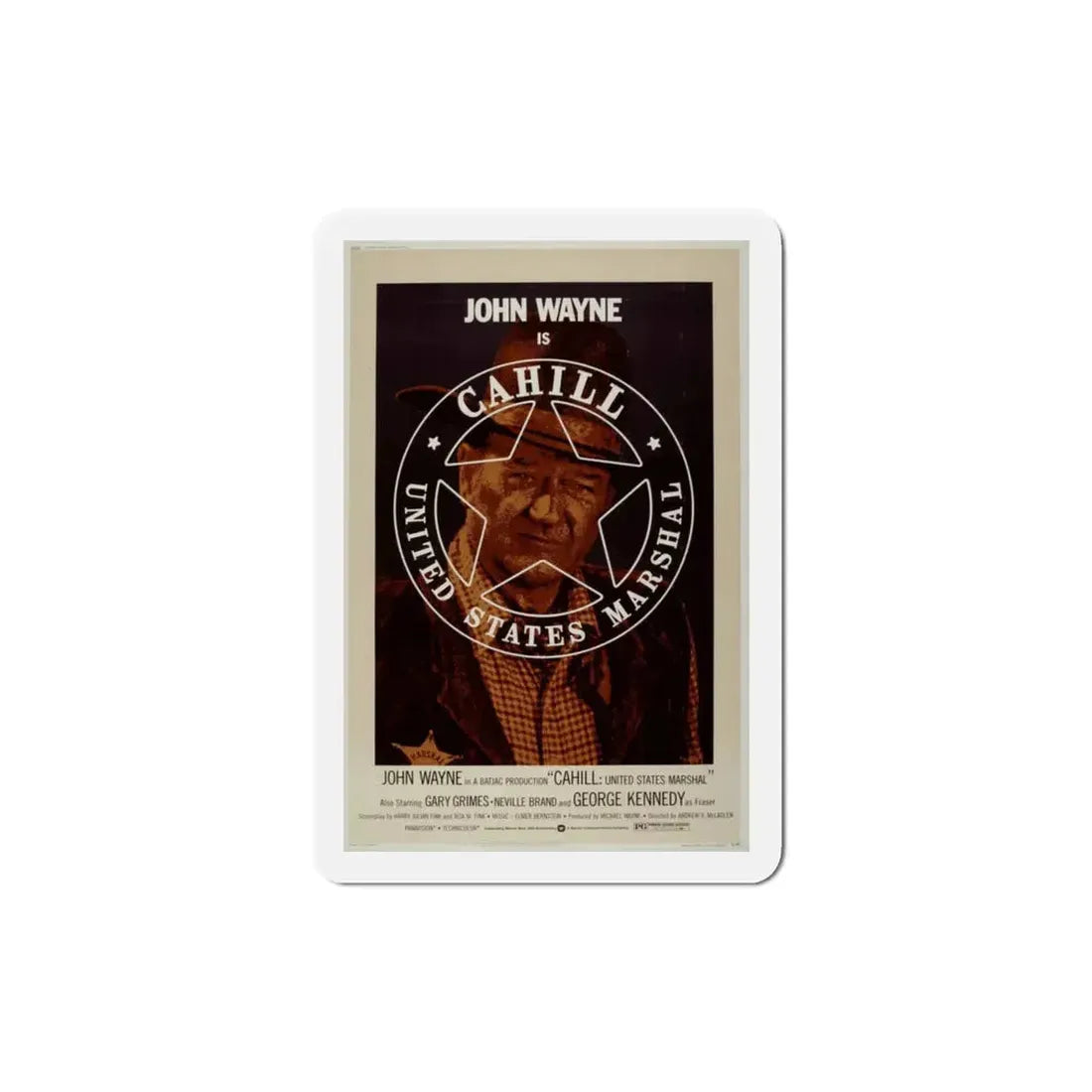 Cahill US Marshal 1973 2 Movie Poster Refrigerator Magnet 3 Inch - The Sticker Space