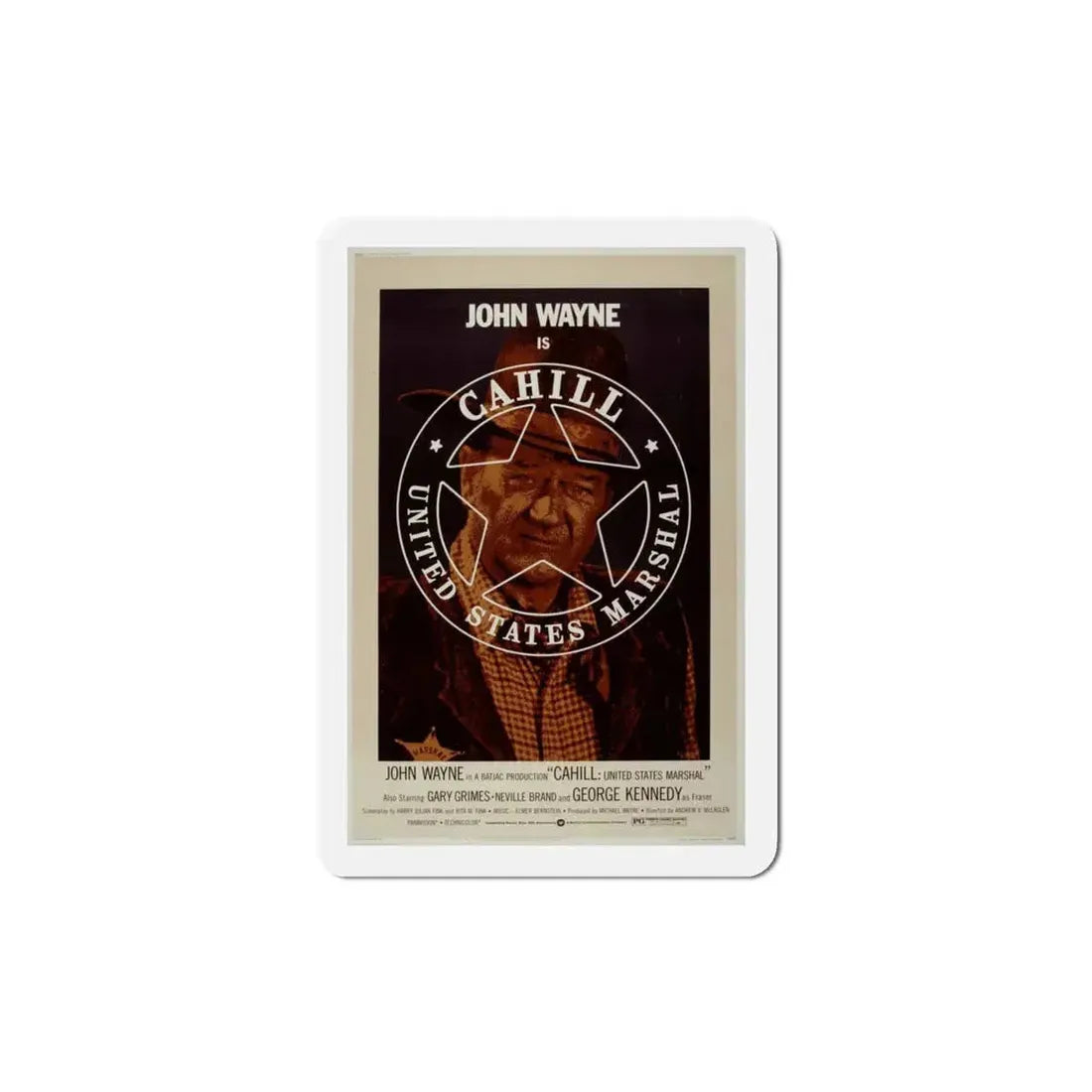 Cahill US Marshal 1973 2 Movie Poster Refrigerator Magnet 4 Inch - The Sticker Space