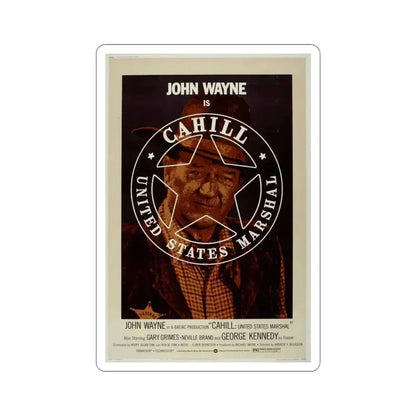 Cahill US Marshal 1973 2 Movie Poster STICKER Vinyl Die-Cut Decal 6 Inch - The Sticker Space