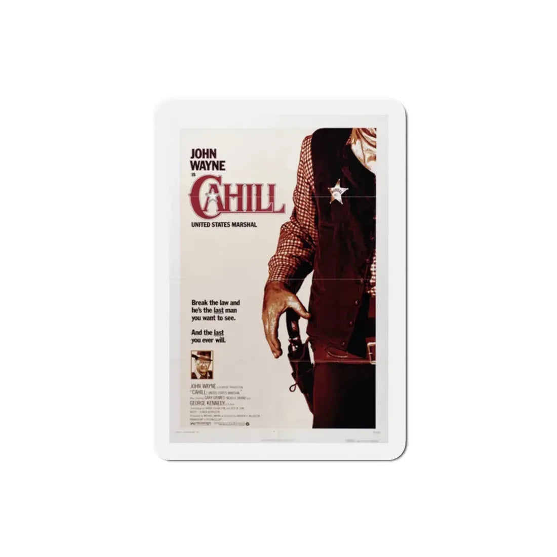 Cahill US Marshal 1973 Movie Poster Refrigerator Magnet 2 Inch - The Sticker Space