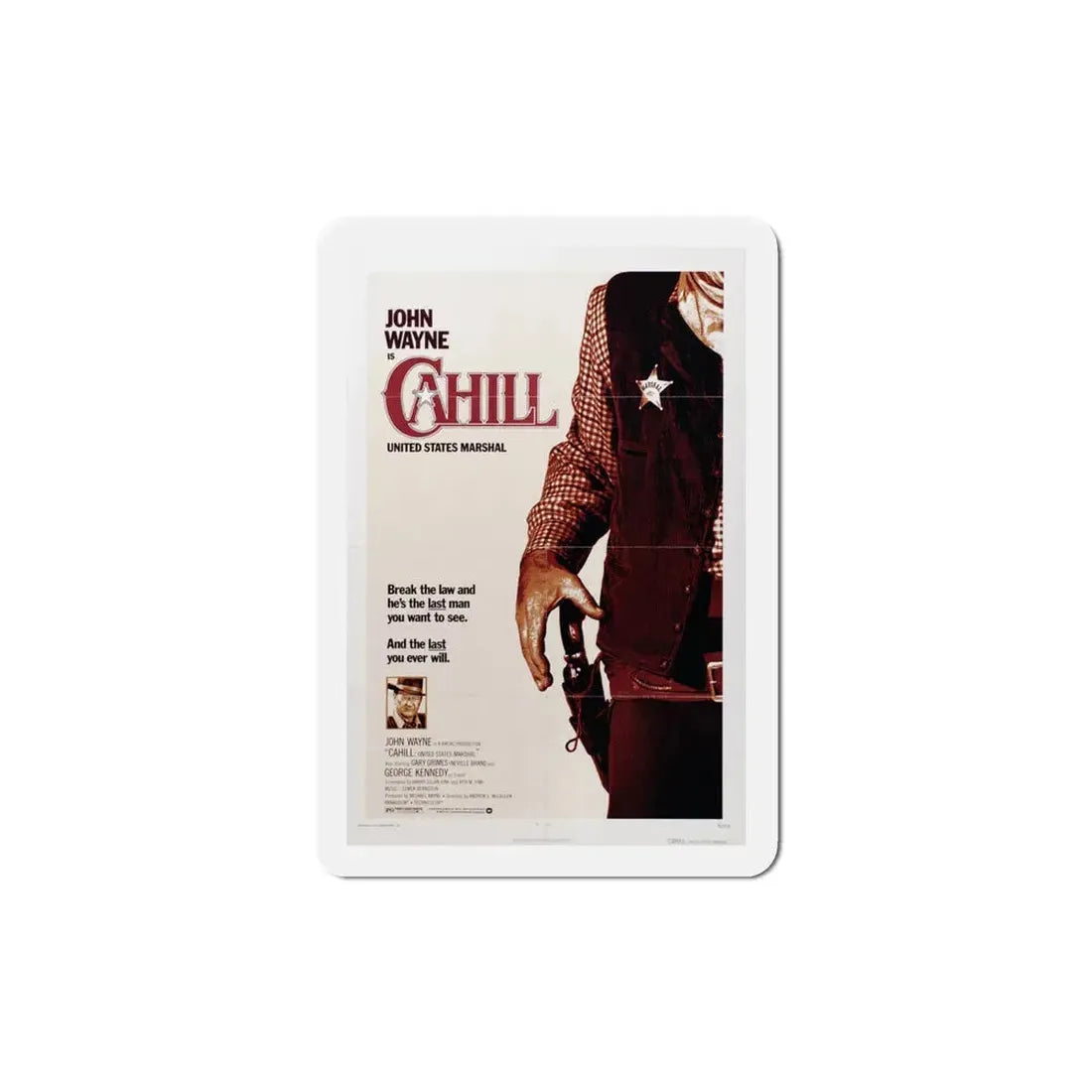 Cahill US Marshal 1973 Movie Poster Refrigerator Magnet 4 Inch - The Sticker Space