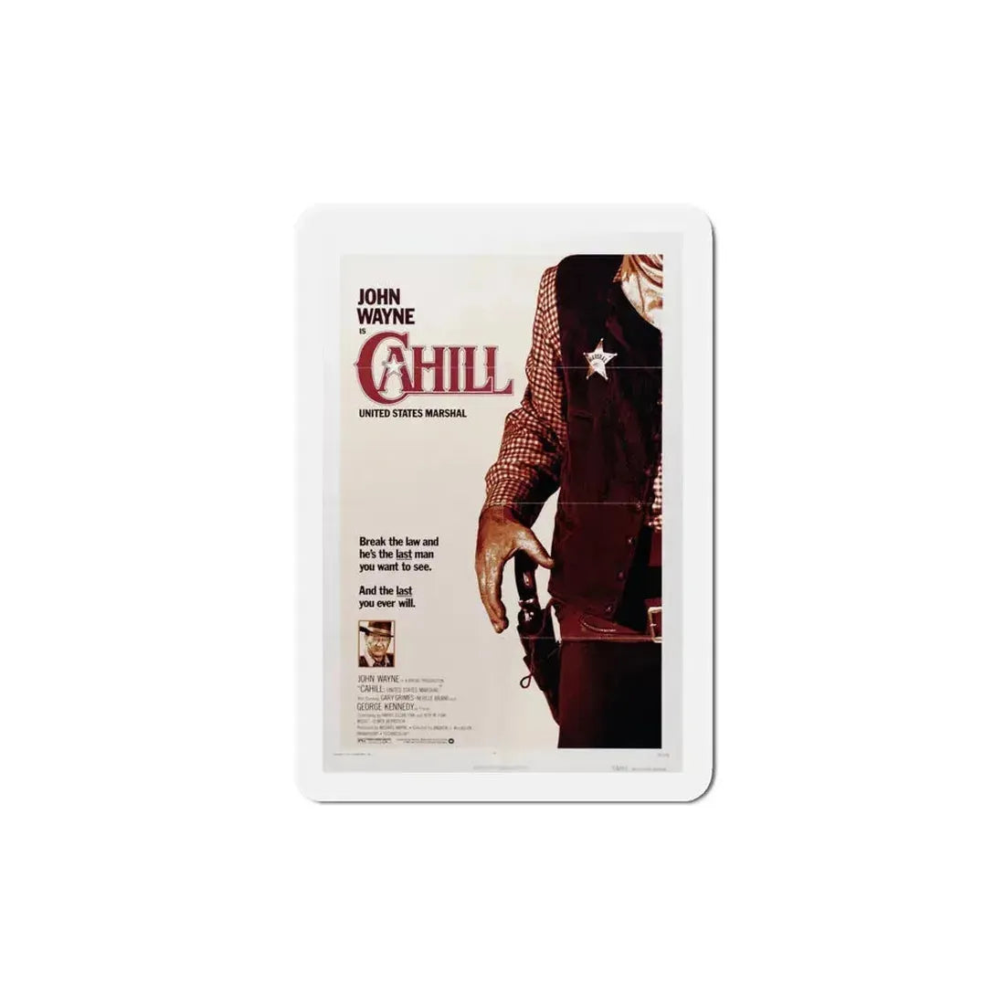 Cahill US Marshal 1973 Movie Poster Refrigerator Magnet 5 Inch - The Sticker Space