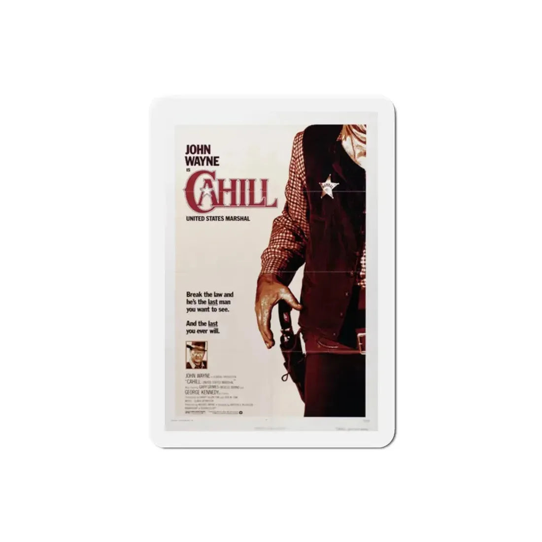 Cahill US Marshal 1973 Movie Poster Refrigerator Magnet - The Sticker Space