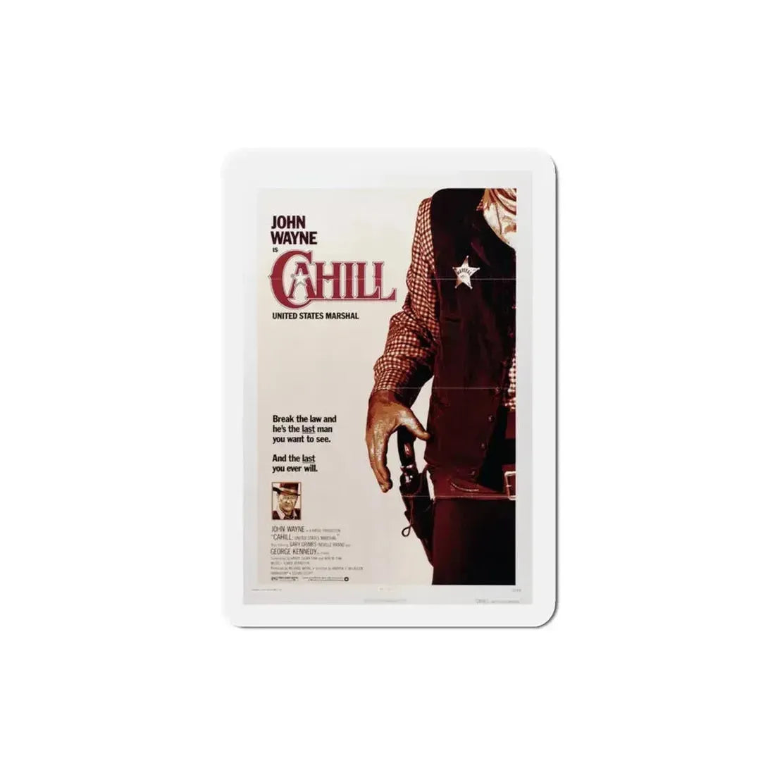 Cahill US Marshal 1973 Movie Poster Refrigerator Magnet - The Sticker Space