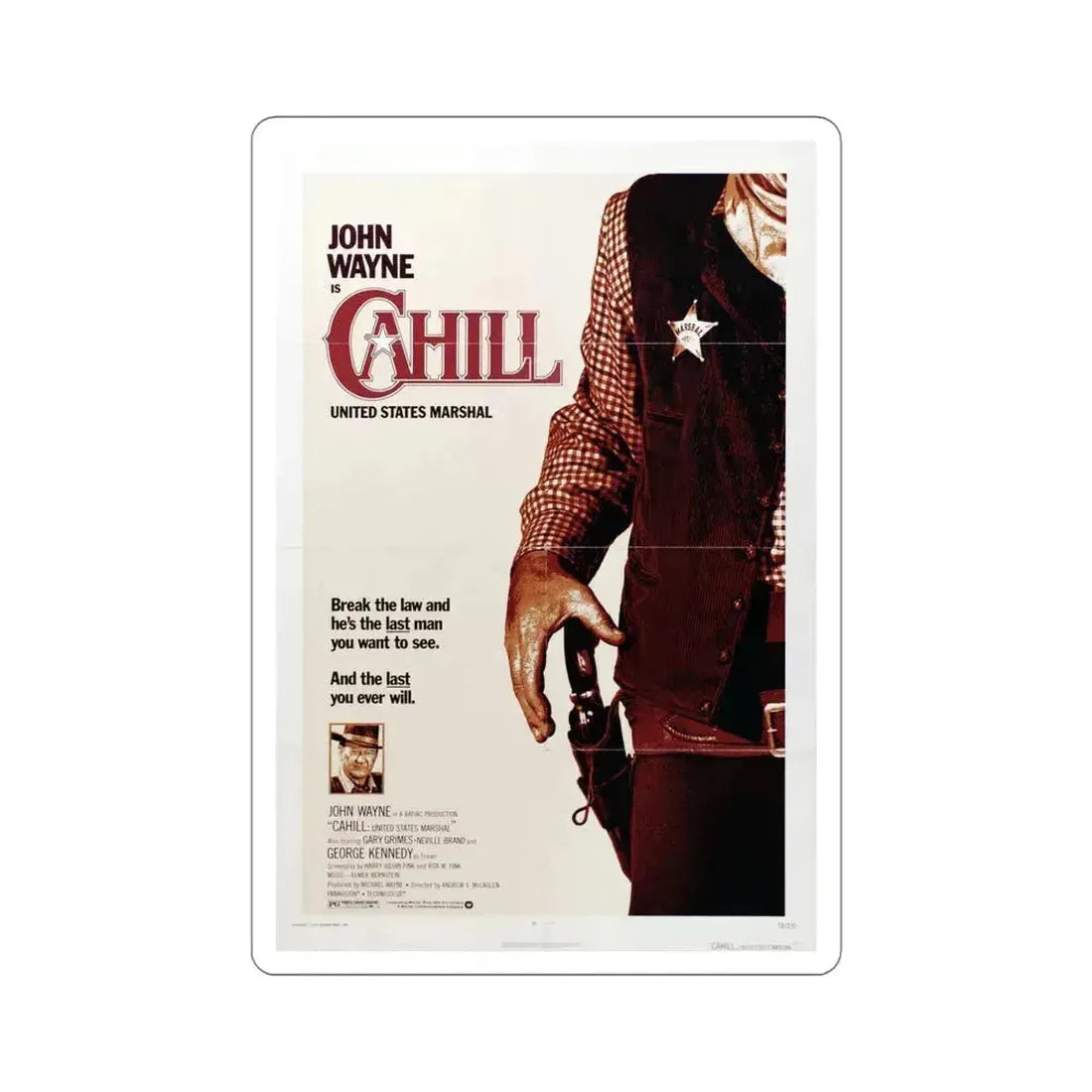 Cahill US Marshal 1973 Movie Poster STICKER Vinyl Die-Cut Decal 6 Inch - The Sticker Space