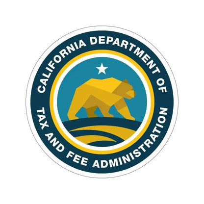 California Department of Tax and Fee Administration STICKER Vinyl Die-Cut Decal - The Sticker Space