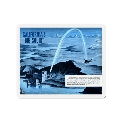 California's Big Squirt, 1951 (Magazine Illustration) Refrigerator Magnet 2 Inch - The Sticker Space