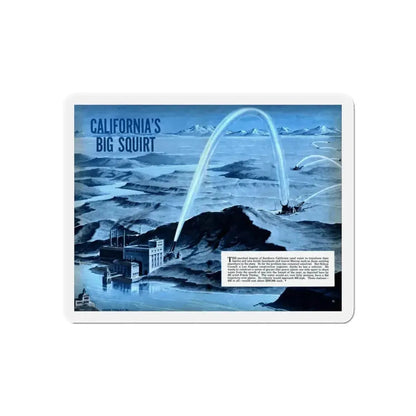 California's Big Squirt, 1951 (Magazine Illustration) Refrigerator Magnet - The Sticker Space