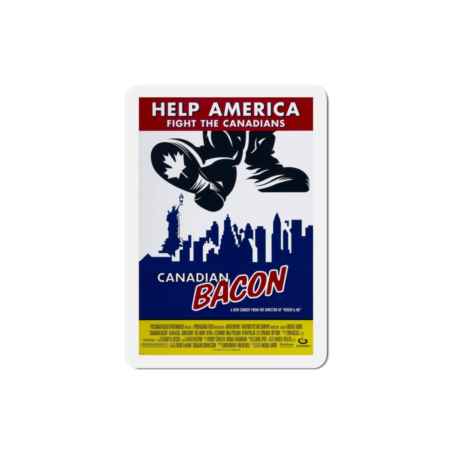 Canadian Bacon 1995 Movie Poster Die-Cut Magnet-3" x 3"-The Sticker Space