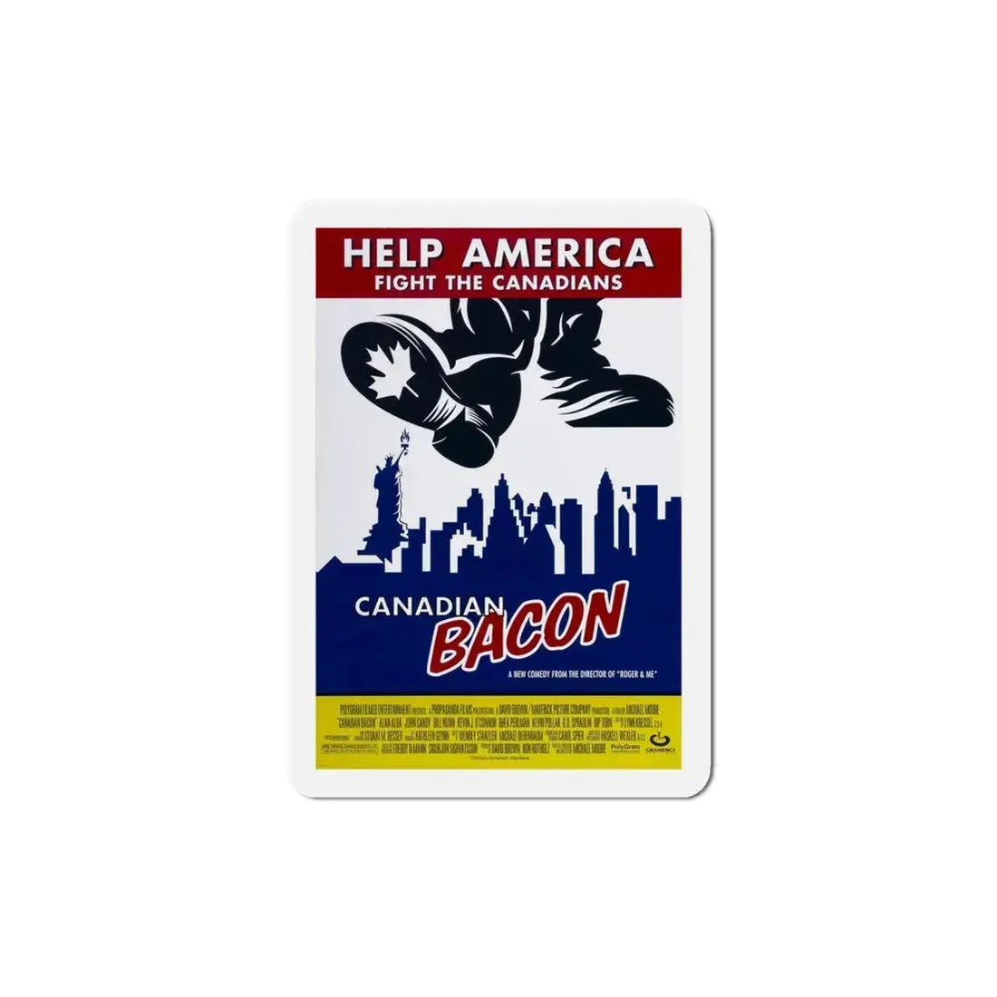 Canadian Bacon 1995 Movie Poster Refrigerator Magnet 6 Inch - The Sticker Space