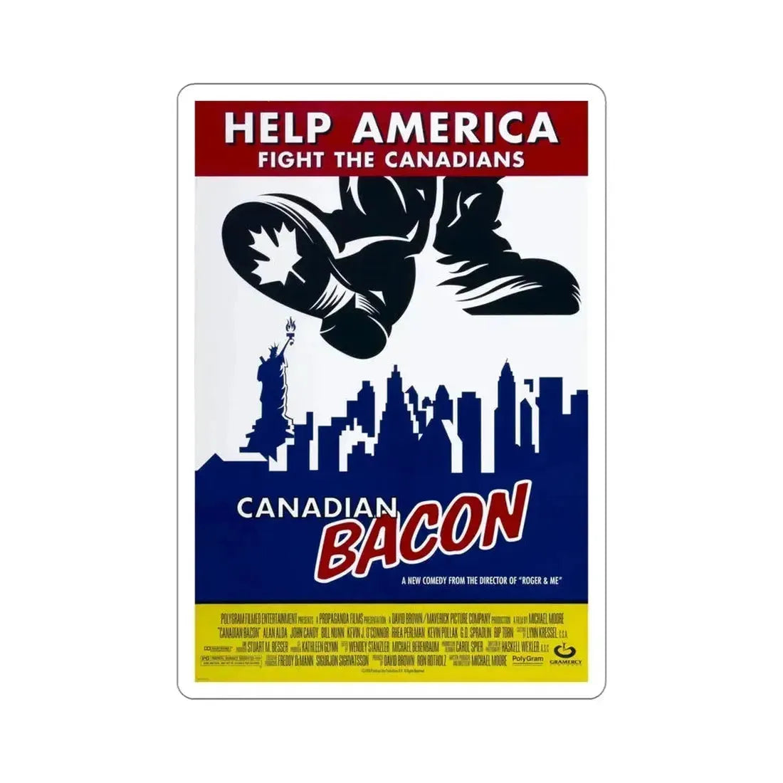 Canadian Bacon 1995 Movie Poster STICKER Vinyl Die-Cut Decal 5 Inch - The Sticker Space