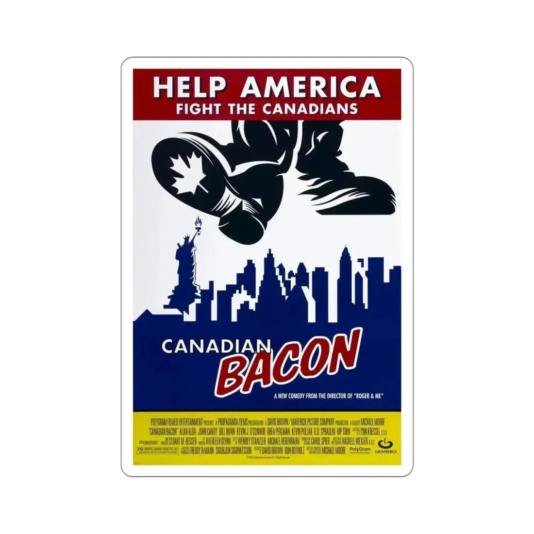 Canadian Bacon 1995 Movie Poster STICKER Vinyl Die-Cut Decal 6 Inch - The Sticker Space