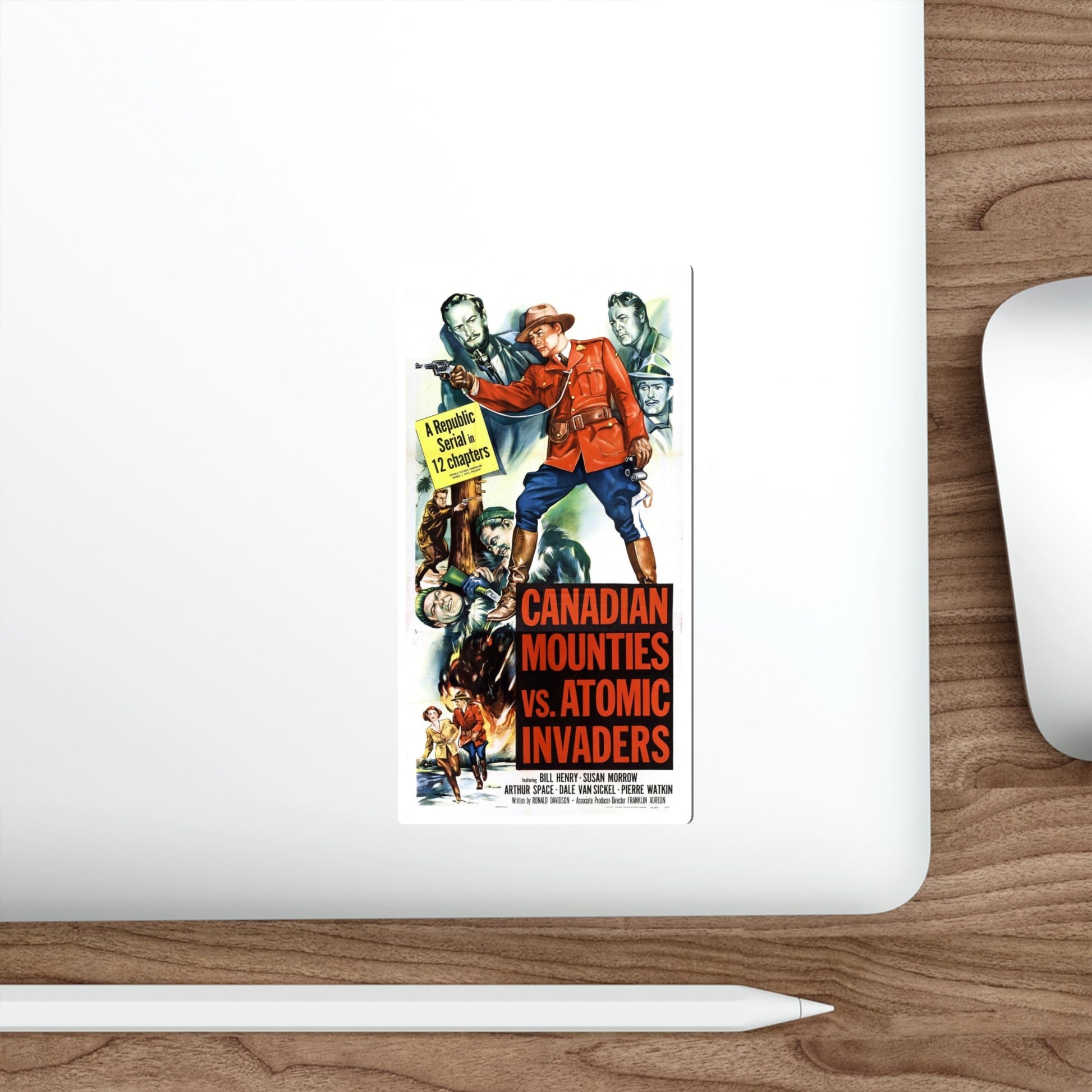 CANADIAN MOUNTIES VS ATOMIC INVADERS 1953 Movie Poster STICKER Vinyl Die-Cut Decal-The Sticker Space