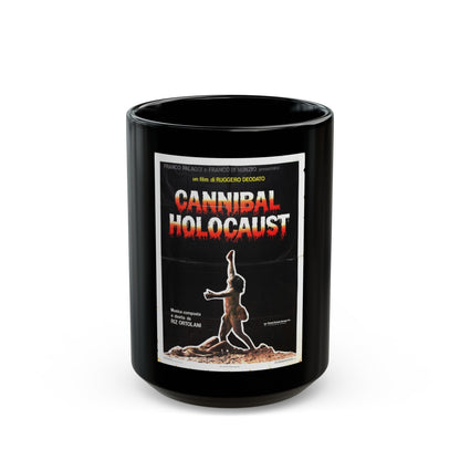 CANNIBAL HOLOCAUST (2) 1980 Movie Poster - Black Coffee Mug-15oz-The Sticker Space