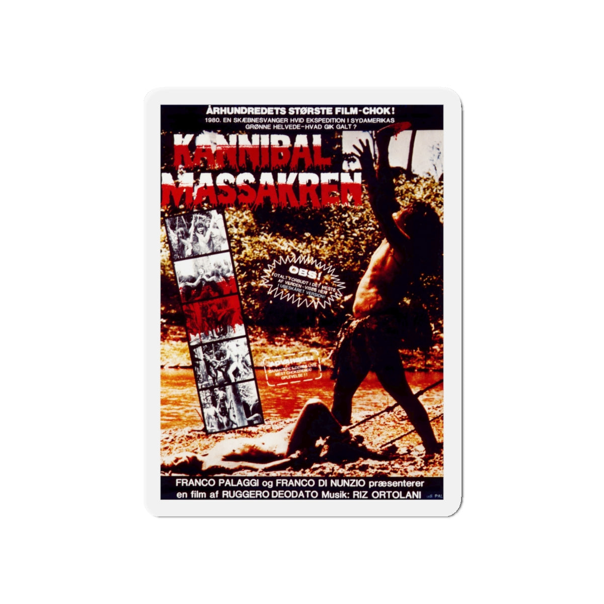 CANNIBAL HOLOCAUST (DANISH) 1980 Movie Poster - Die-Cut Magnet-5" x 5"-The Sticker Space