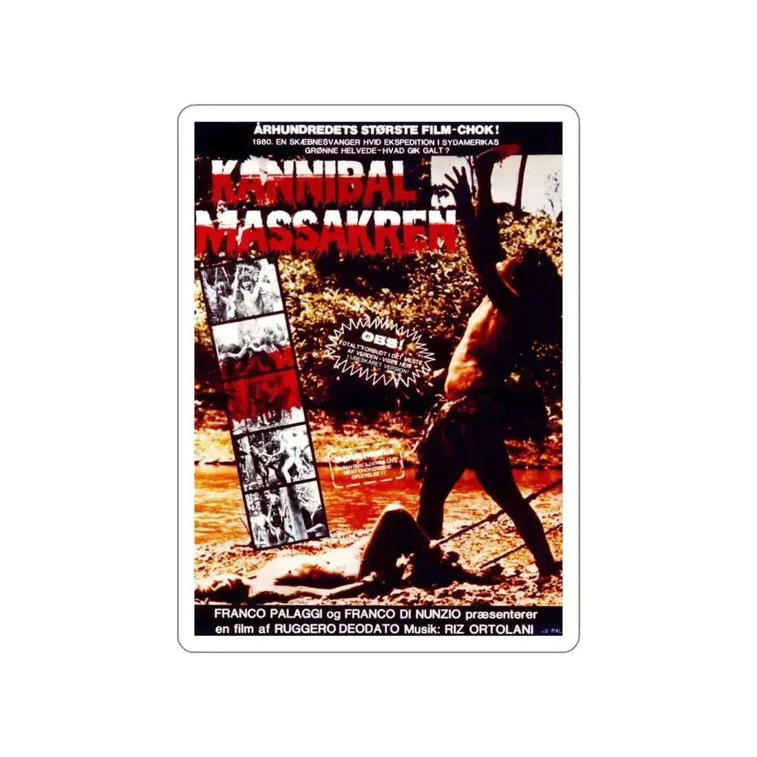CANNIBAL HOLOCAUST (DANISH) 1980 Movie Poster STICKER Vinyl Die-Cut Decal 4 Inch - The Sticker Space