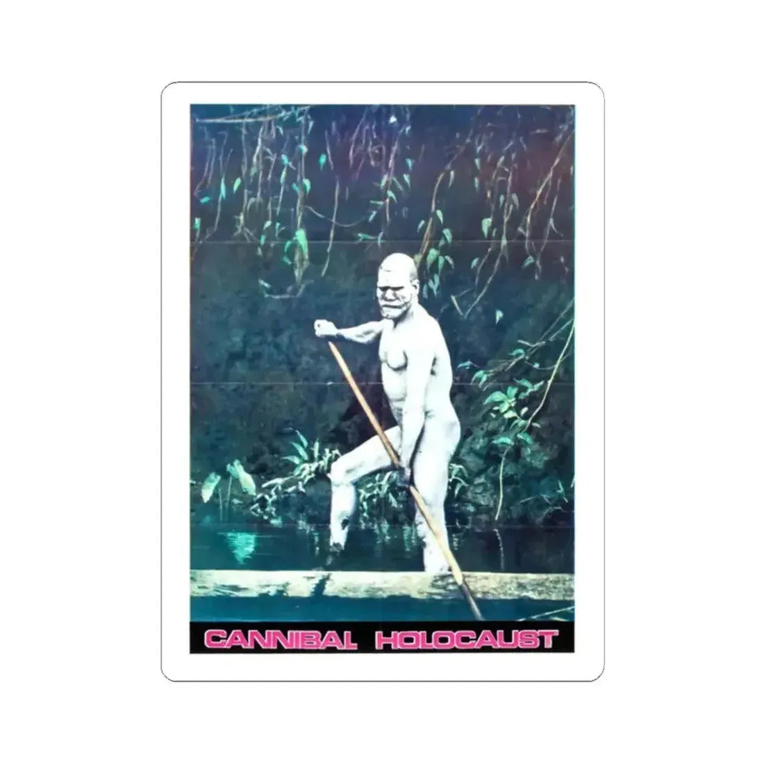 CANNIBAL HOLOCAUST (ITALIAN) 1980 Movie Poster - STICKER Vinyl Kiss-Cut Decal 2 Inch White - The Sticker Space