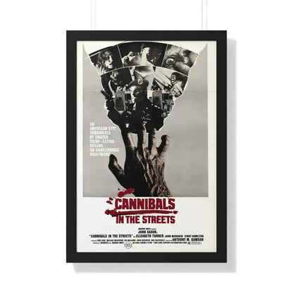 CANNIBALS IN THE STREETS 1980 - Framed Movie Poster 20" x 30" Black - The Sticker Space