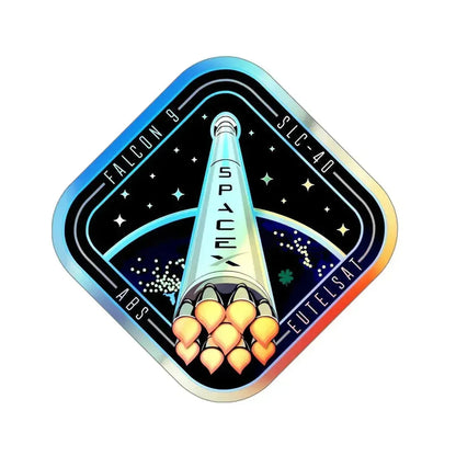 Cape Canaveral SpaceX Eutelsat 115 West B Falcon 9 Mission (SpaceX) Holographic STICKER Die-Cut Vinyl Decal 4 Inch - The Sticker Space