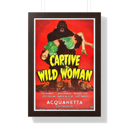 CAPTIVE WILD WOMAN 1943 - Framed Movie Poster-16″ x 24″-The Sticker Space