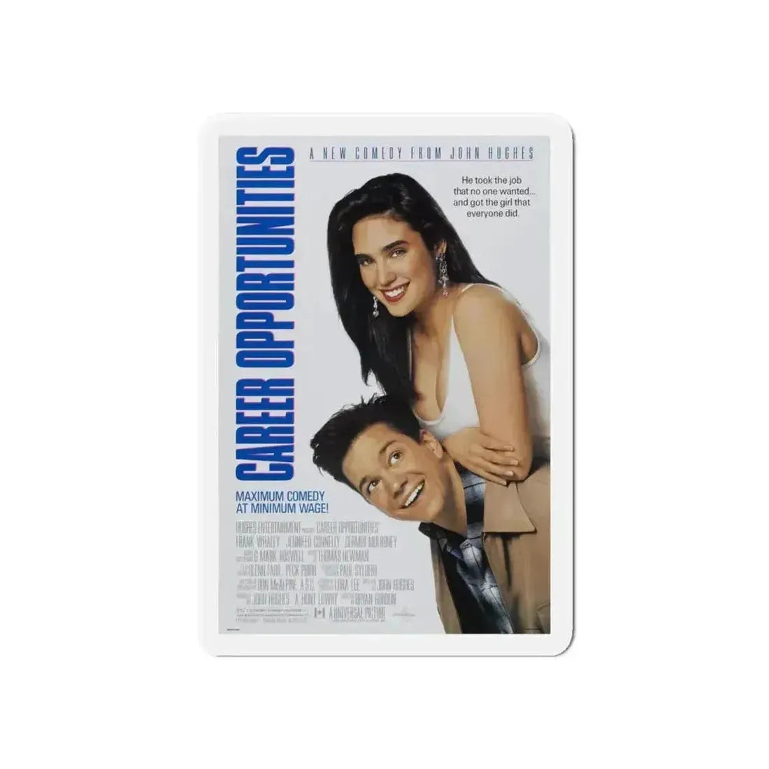 CAREER OPPORTUNITIES 1991 Movie Poster - Refrigerator Magnet - The Sticker Space