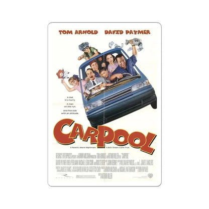 Carpool 1996 Movie Poster - STICKER Vinyl Kiss-Cut Decal 6 Inch White - The Sticker Space