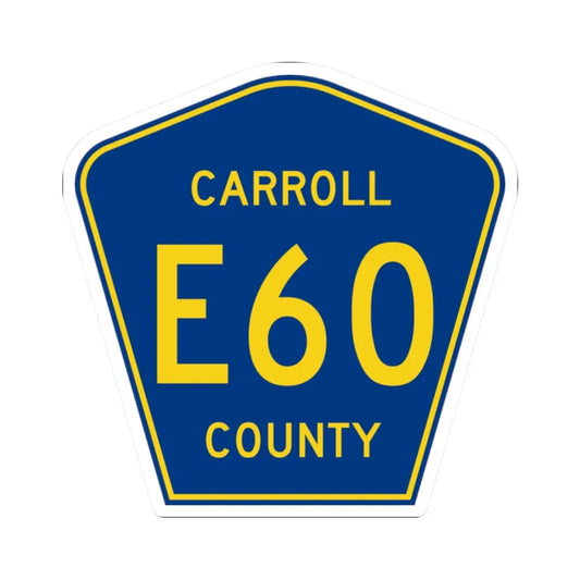 Carroll County Route E60 IA (Iowa) (Road Sign) STICKER Vinyl Kiss-Cut Decal 2 Inch White - The Sticker Space