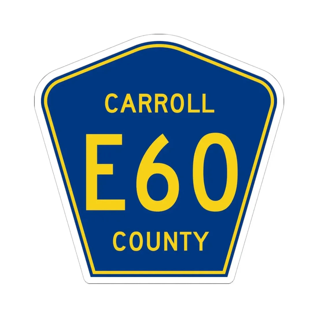 Carroll County Route E60 IA (Iowa) (Road Sign) STICKER Vinyl Kiss-Cut Decal 6 Inch White - The Sticker Space