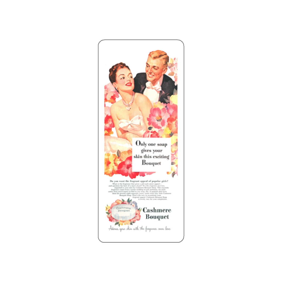 Cashmere Bouquet Soap ad illustration, 1947 (2) (Magazine Illustration) STICKER Vinyl Die-Cut Decal-White-The Sticker Space