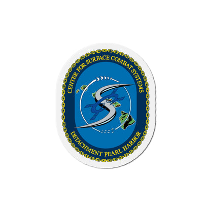 Center for Surface Combat System Det Pearl Harbor (U.S. Navy) Die-Cut Magnet-The Sticker Space