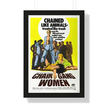 CHAIN GANG WOMEN 1971 - Framed Movie Poster 16″ x 24″ Black - The Sticker Space