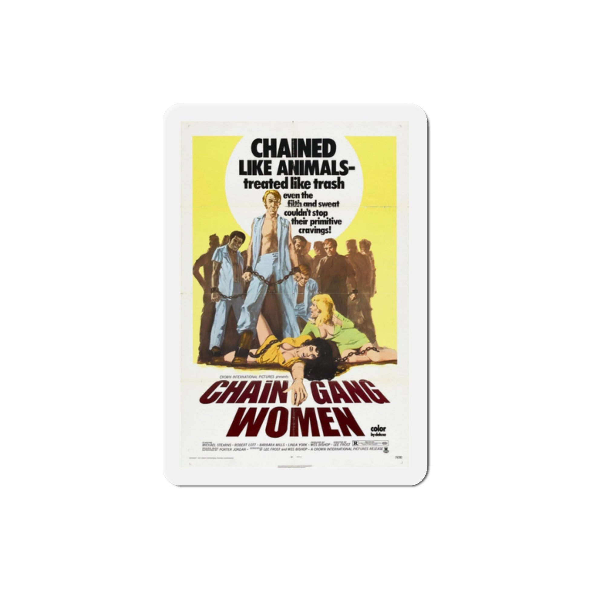 Chain Gang Women 1971 Movie Poster Die-Cut Magnet-2 Inch-The Sticker Space