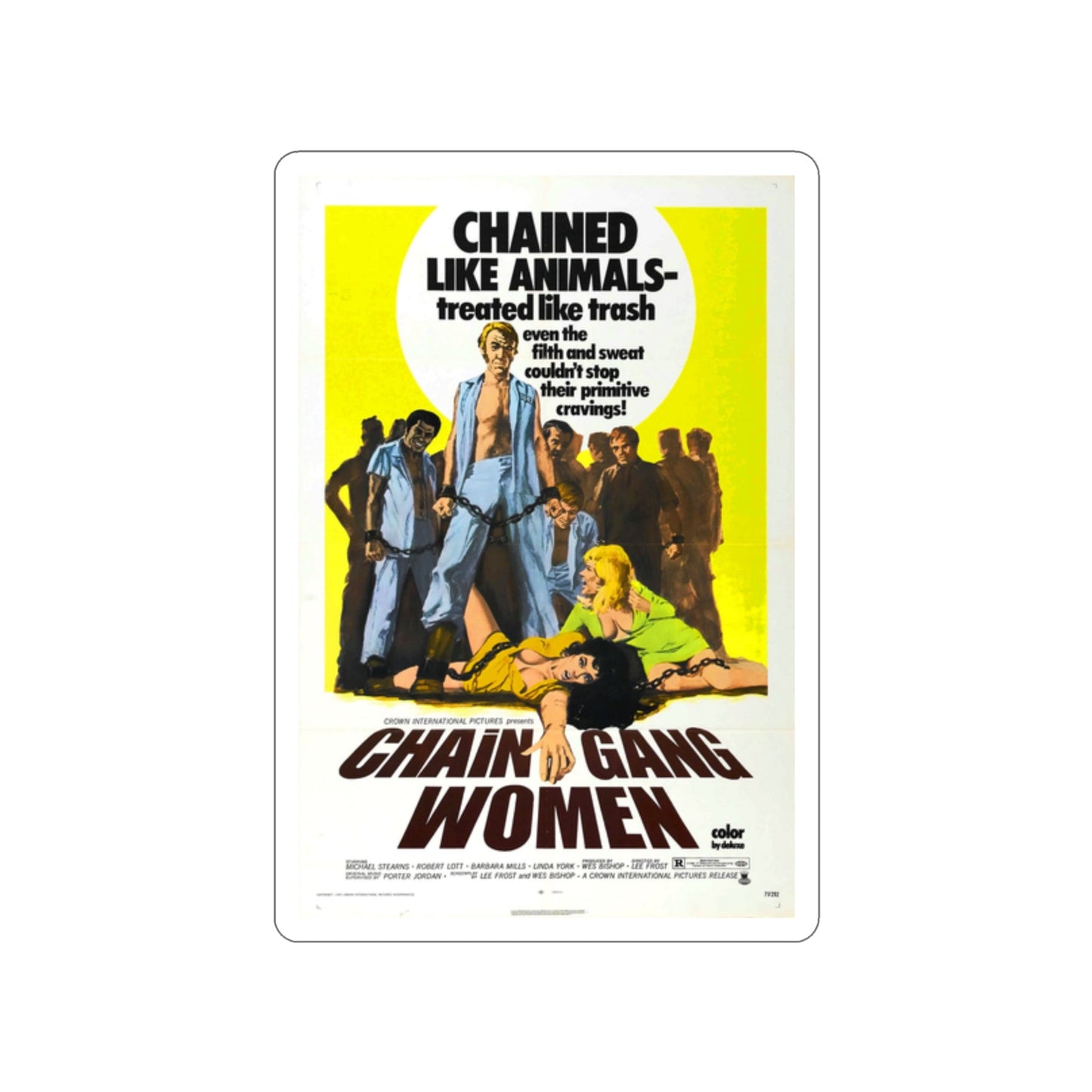 CHAIN GANG WOMEN 1971 Movie Poster STICKER Vinyl Die-Cut Decal-2 Inch-The Sticker Space