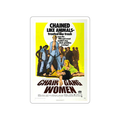 CHAIN GANG WOMEN 1971 Movie Poster STICKER Vinyl Die-Cut Decal-5 Inch-The Sticker Space