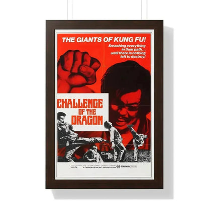CHALLENGE OF THE DRAGON 1974 - Framed Movie Poster 16″ x 24″ Walnut - The Sticker Space