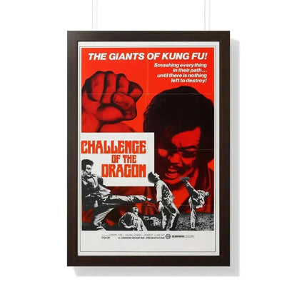 CHALLENGE OF THE DRAGON 1974 - Framed Movie Poster 20" x 30" Walnut - The Sticker Space