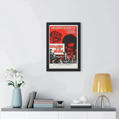 CHALLENGE OF THE DRAGON 1974 - Framed Movie Poster - The Sticker Space